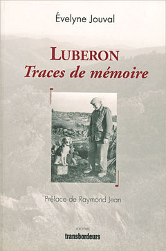 Luberon: Traces de mémoire