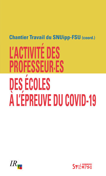 L'activité des professeur·es des écoles face à l'épreuve du Covid-19
