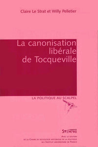 Canonisation libérale de Tocqueville