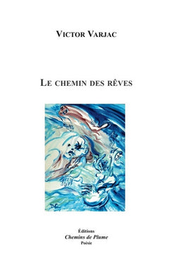 Le chemin des rêves