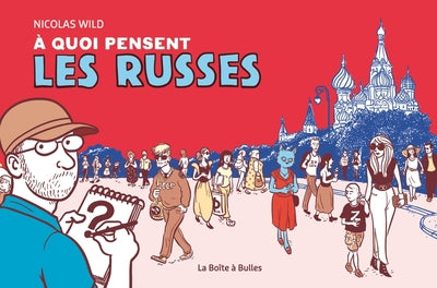 A quoi pensent les Russes