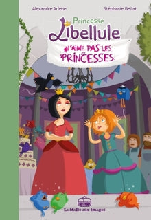 Princesse Libellule T2: N'aime pas les princesses