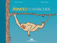 Les primates nous font marcher
