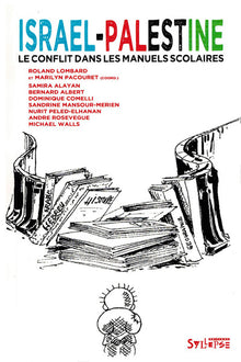 Israel-Palestine, le conflit dans les manuels scolaires