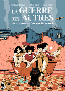 La Guerre des autres, tome 2