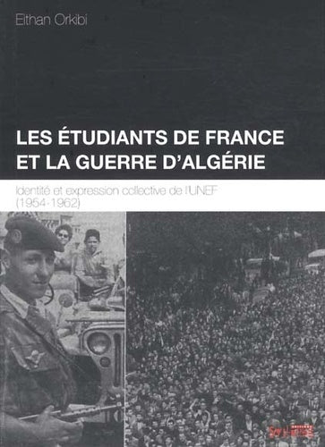 Les étudiants de France et la guerre d'Algérie