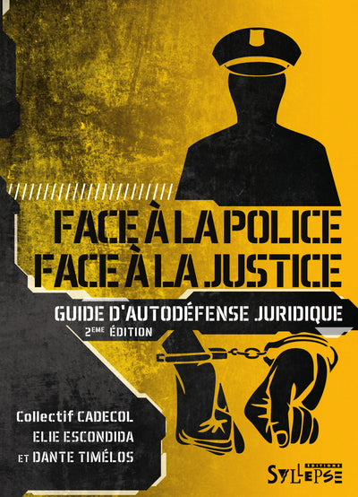 Face à la police face à la justice