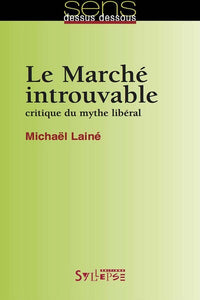 Le Marché introuvable