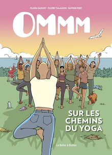 Ommm: Sur les chemins du yoga