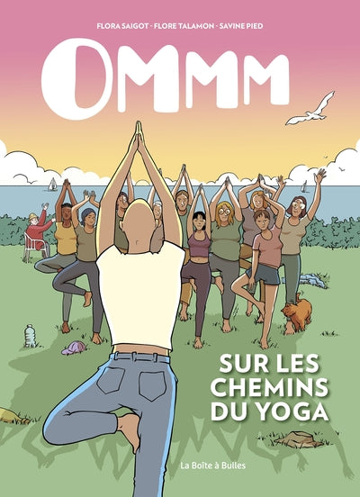 Ommm: Sur les chemins du yoga
