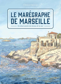 Le marégraphe de Marseille