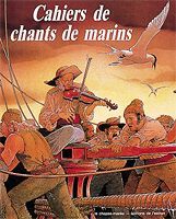 Cahiers de chants de marins