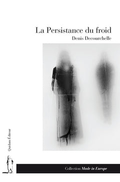 LA PERSISTANCE DU FROID