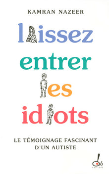 Laissez entrer les idiots