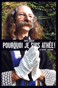POURQUOI JE SUIS ATHEE !