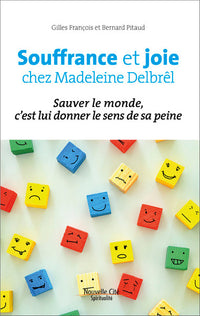 Souffrance et joie chez Madeleine Delbrêl