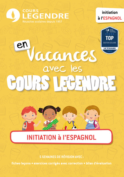 En vacances avec les cours Legendre : Initiation à l'espagnol