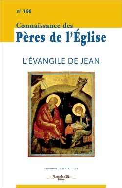 Connaissance des Pères de l'Église n°166