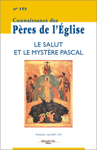 Connaissance des Pères de l'Église n°153