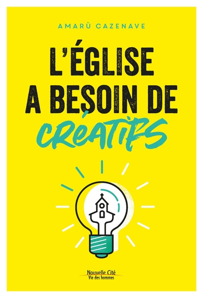 L'Église a besoin de créatifs
