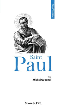 Prier 15 jours avec saint Paul