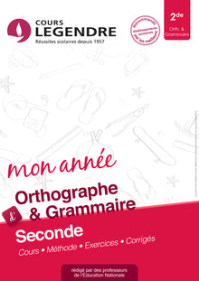 Mon année d'orthographe & grammaire Seconde