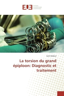 La torsion du grand epiploon: Diagnostic et traitement
