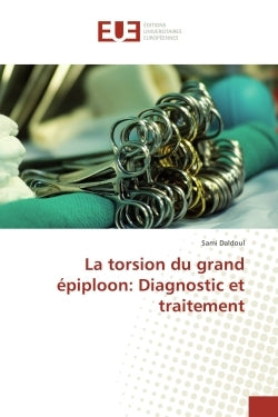 La torsion du grand epiploon: Diagnostic et traitement