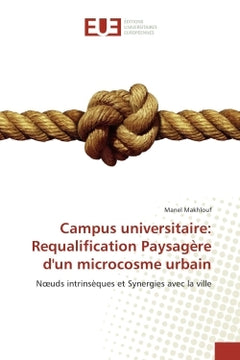 Campus universitaire: Requalification Paysagere d'un microcosme urbain