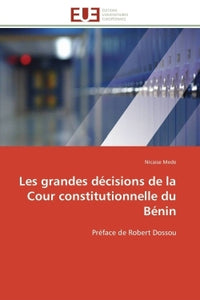 Les grandes décisions de la cour constitutionnelle du bénin