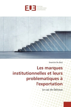 Les marques institutionnelles et leurs problématiques à l'exportation