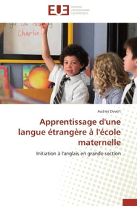 Apprentissage d'une langue étrangère à l'école maternelle