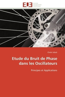 Etude du Bruit de Phase dans les Oscillateurs