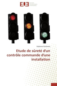 Etude de sûreté d'un contrôle commande d'une installation