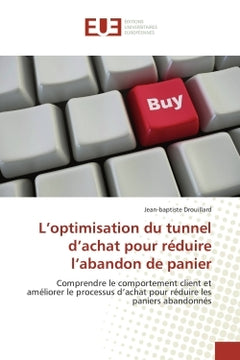 L'optimisation du tunnel d'achat pour réduire l'abandon de panier