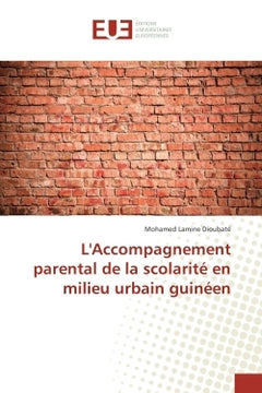 L'Accompagnement parental de la scolarite en milieu urbain guineen