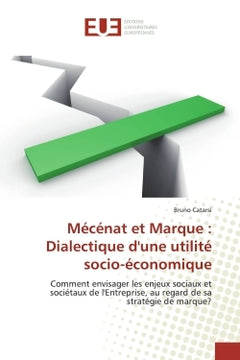 Mecenat et Marque : Dialectique d'une utilite socio-economique