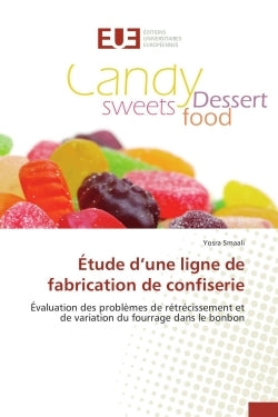Étude d une ligne de fabrication de confiserie