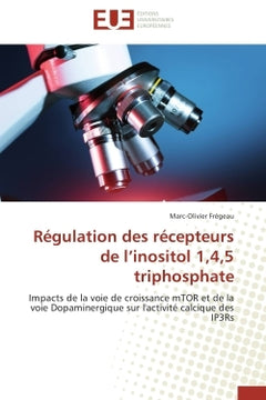 Régulation des récepteurs de l inositol 1,4,5 triphosphate