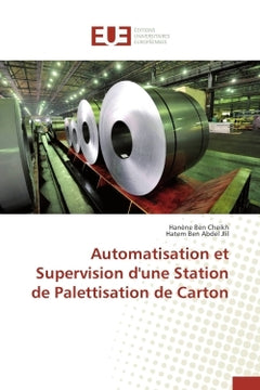 Automatisation et supervision d'une station de palettisation de carton