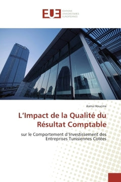 L'Impact de la Qualite du Resultat Comptable