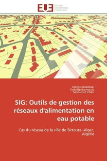 Sig: outils de gestion des réseaux d'alimentation en eau potable
