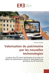 Valorisation du patrimoine par les nouvelles technologies