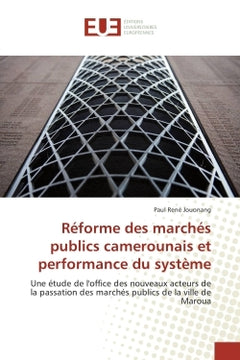 Reforme des marches publics camerounais et performance du systeme