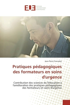 Pratiques pedagogiques des formateurs en soins d'urgence