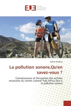 La pollution sonore,Qu'en savez-vous ?
