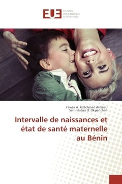 Intervalle de naissances et etat de sante maternelle au BENIN