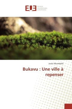 Bukavu : Une ville à repenser