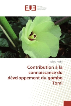 Contribution a la connaissance du developpement du gombo Tomi