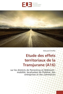 Etude des effets territoriaux de la transjurane (a16)
